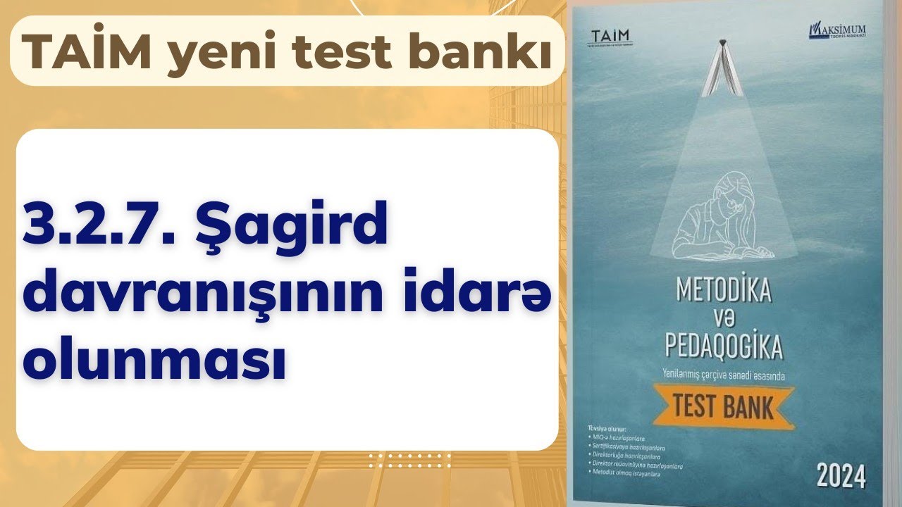 3.2.7. Şagird davranışının idarə olunması