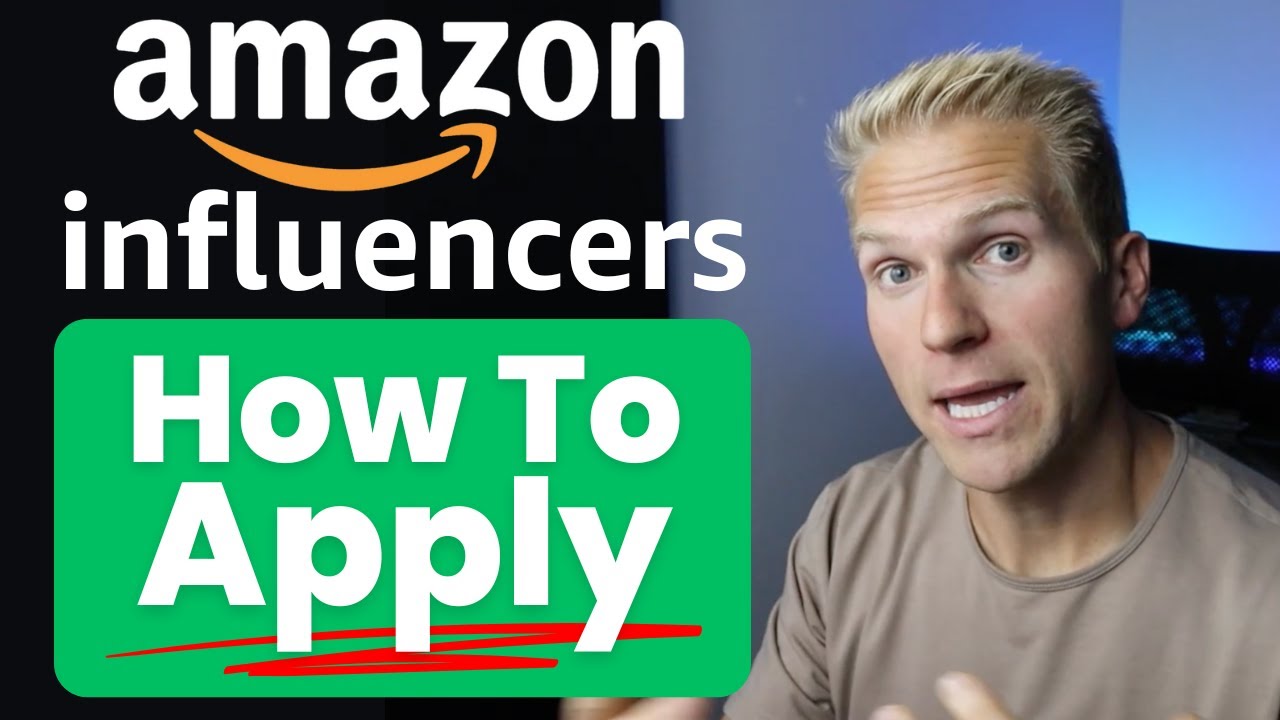 How To Apply Into The Amazon Influencer Program In 2025