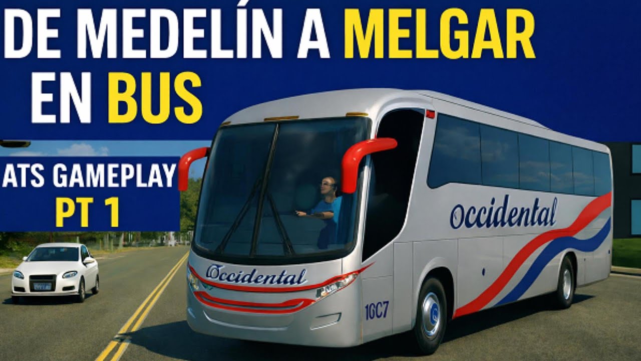 De Medellín a Melgar en Bus PT1  ATS Gameplay