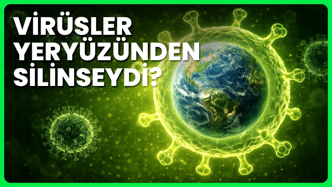 Gelmiş Geçmiş Tüm Virüsleri Yok Edebilseydik?