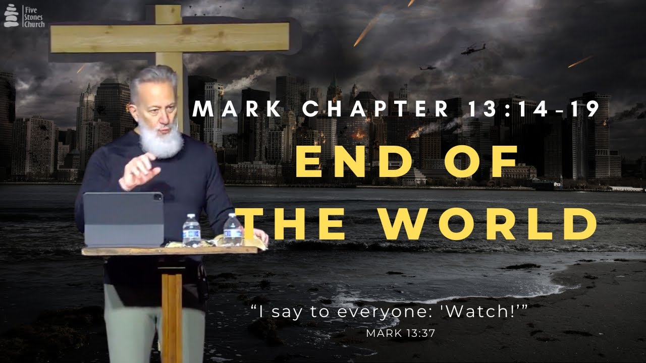 The Great Tribulation - Mark 13:14-19 | Jesus Tells of