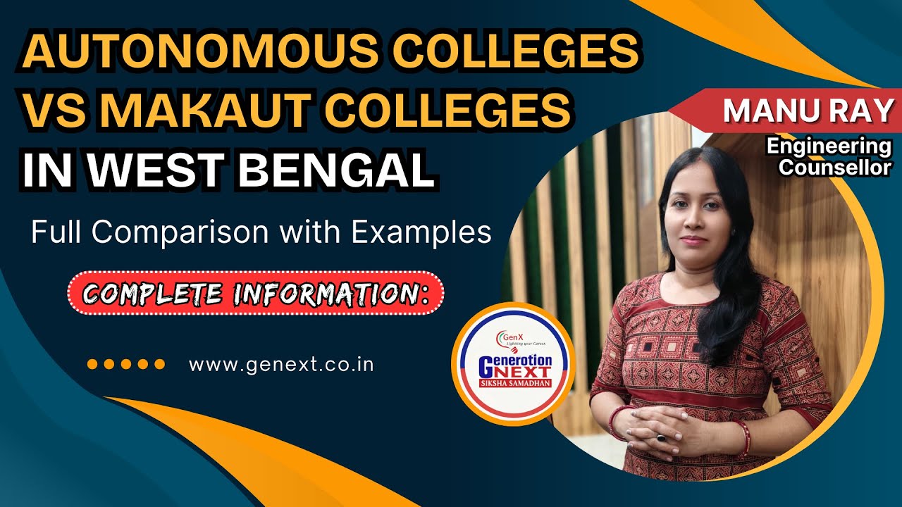 Autonomous Colleges vs MAKAUT Colleges in West Bengal | Full Comparison with Examples 2025