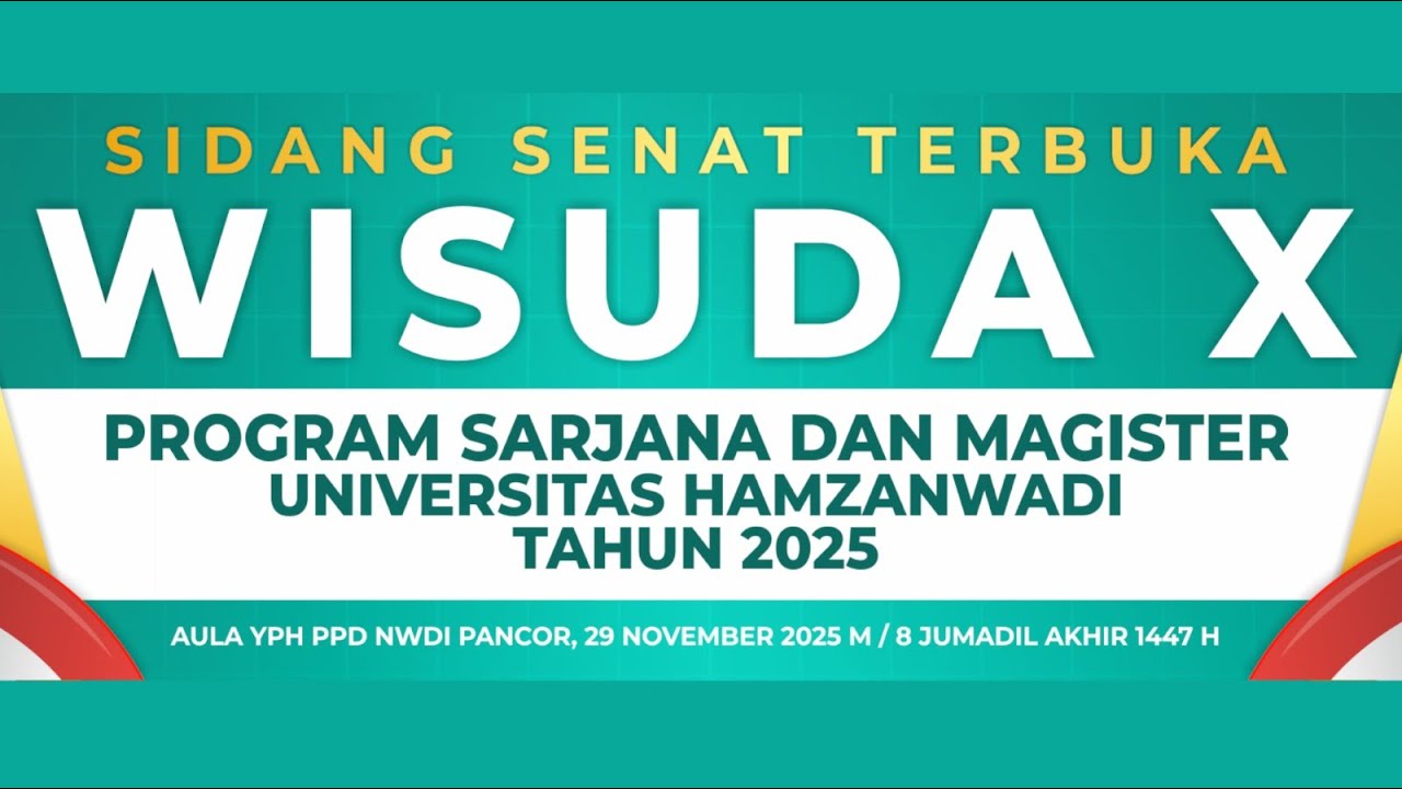 WISUDA X UNIVERSITAS HAMZANWADI TAHUN 2025