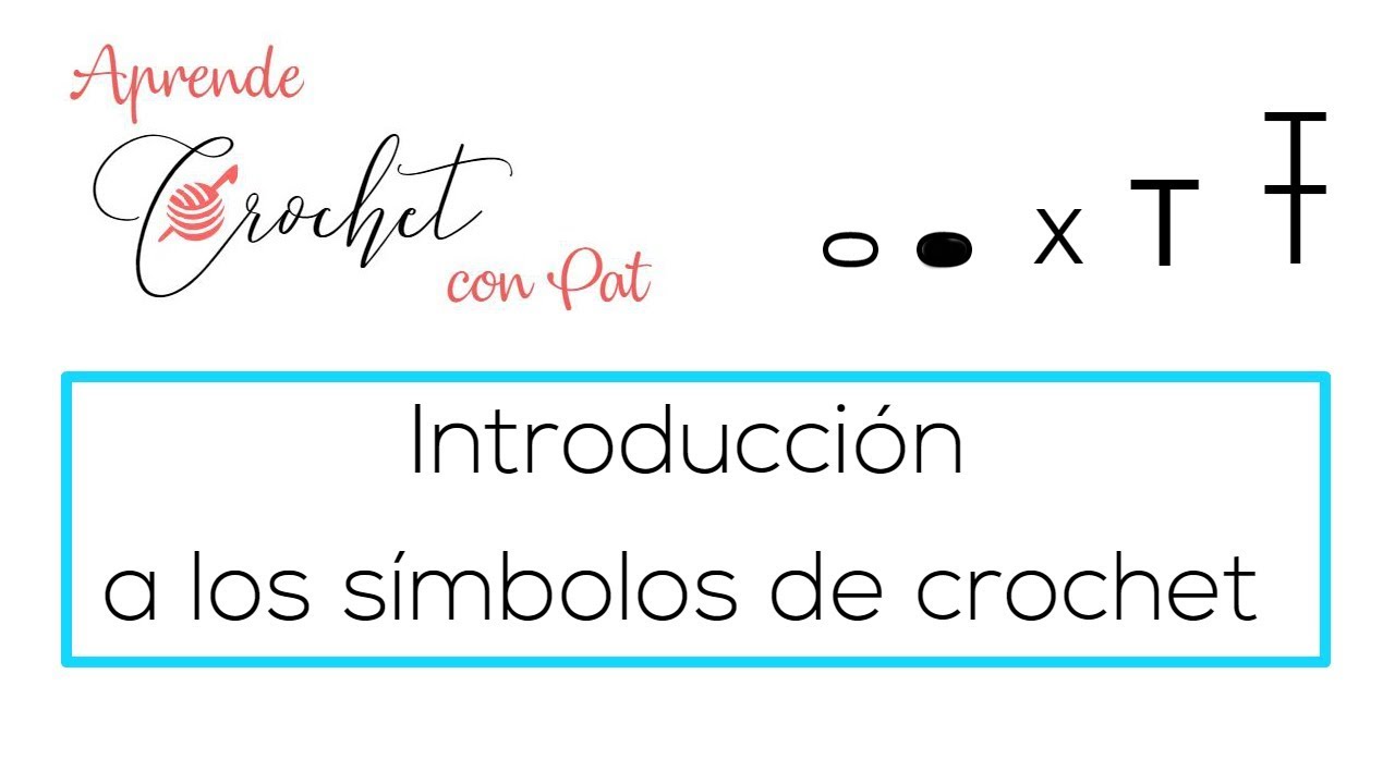 *Cómo leer Patrones Crochet* Los símbolos de los 5 puntos básicos / Clase # 5
