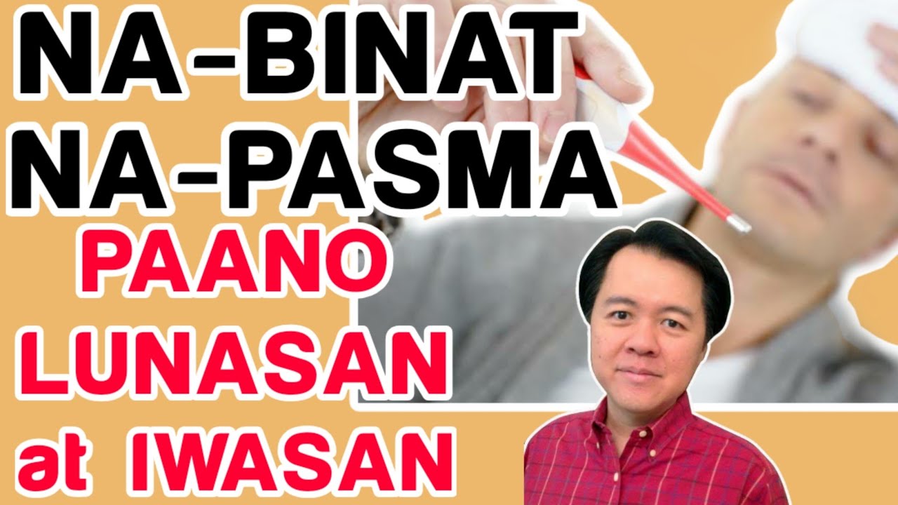 Binat at Pasma: Pag-Iwas at Lunas - by Doc Willie Ong #1005