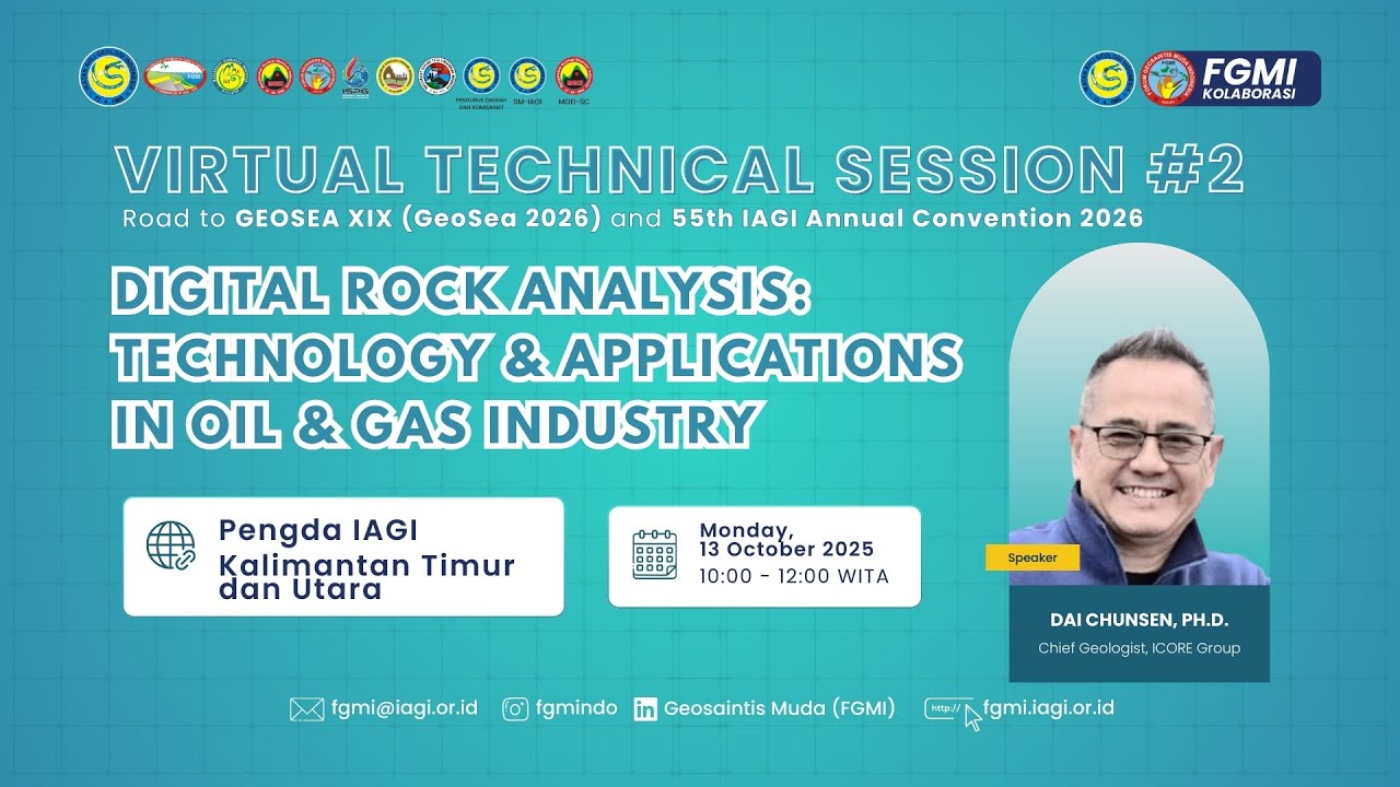 VTS #2 - Digital Rock Analysis in Oil & Gas Industry, feat. Pengda IAGI Kalimantan Timur dan Utara