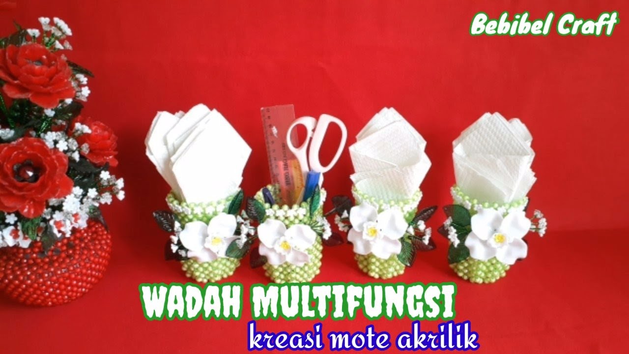 Cara Membuat Wadah Multifungsi Kreasi Mote Akrilik