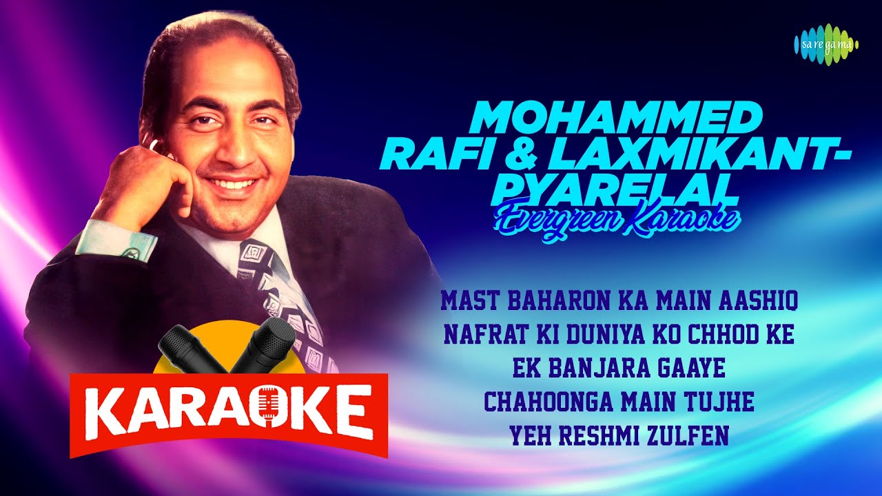 Mohammed Rafi & Laxmikant-Pyarelal Evergreen Karaoke | Mast Baharon Ka Main | Nafrat Ki Duniya