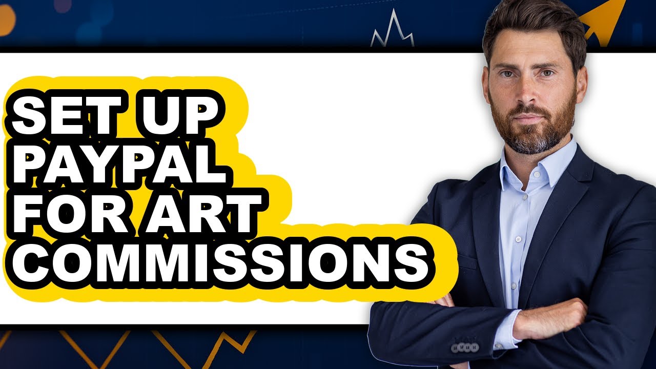 How to Set Up PayPal for Art Commissions 2025 - Full Guide