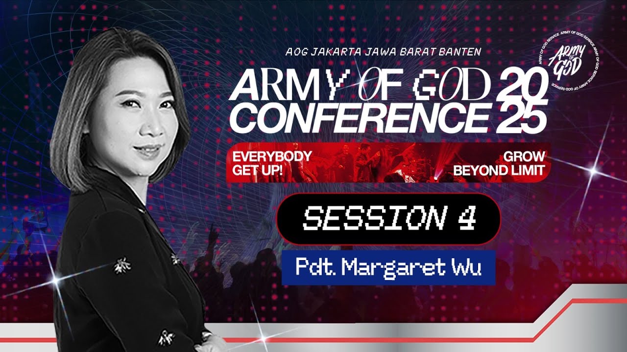 ARMY OF GOD CONFERENCE (2025) | SESI 4 | BEYOND THE CLOUD - PDT. MARGARET WU (GMS GANDARIA CITY)