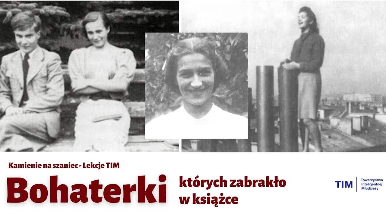 Bohaterki których zabrakło w książce - Kamienie na Szaniec #3 [Lekcje TIM]