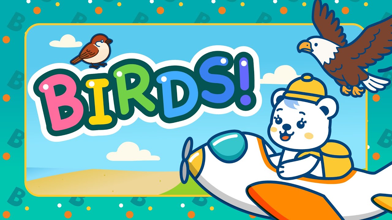 Learn Words - Vocabulary - Birds -Baby - Kids TV - Buniverse