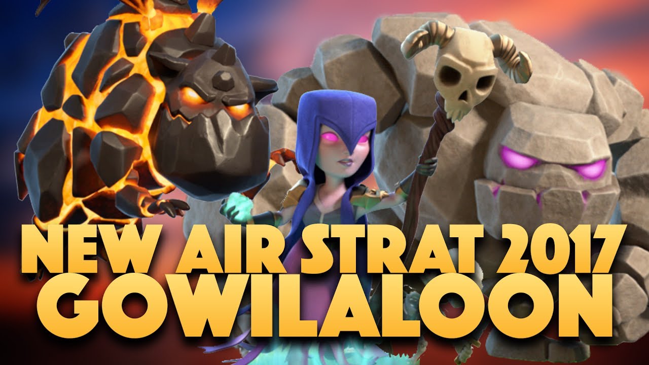 New Air Strategy 2017: Gowilaloon | Witch + Golalo Attack 3 Star TH9 | Clash Of Clans