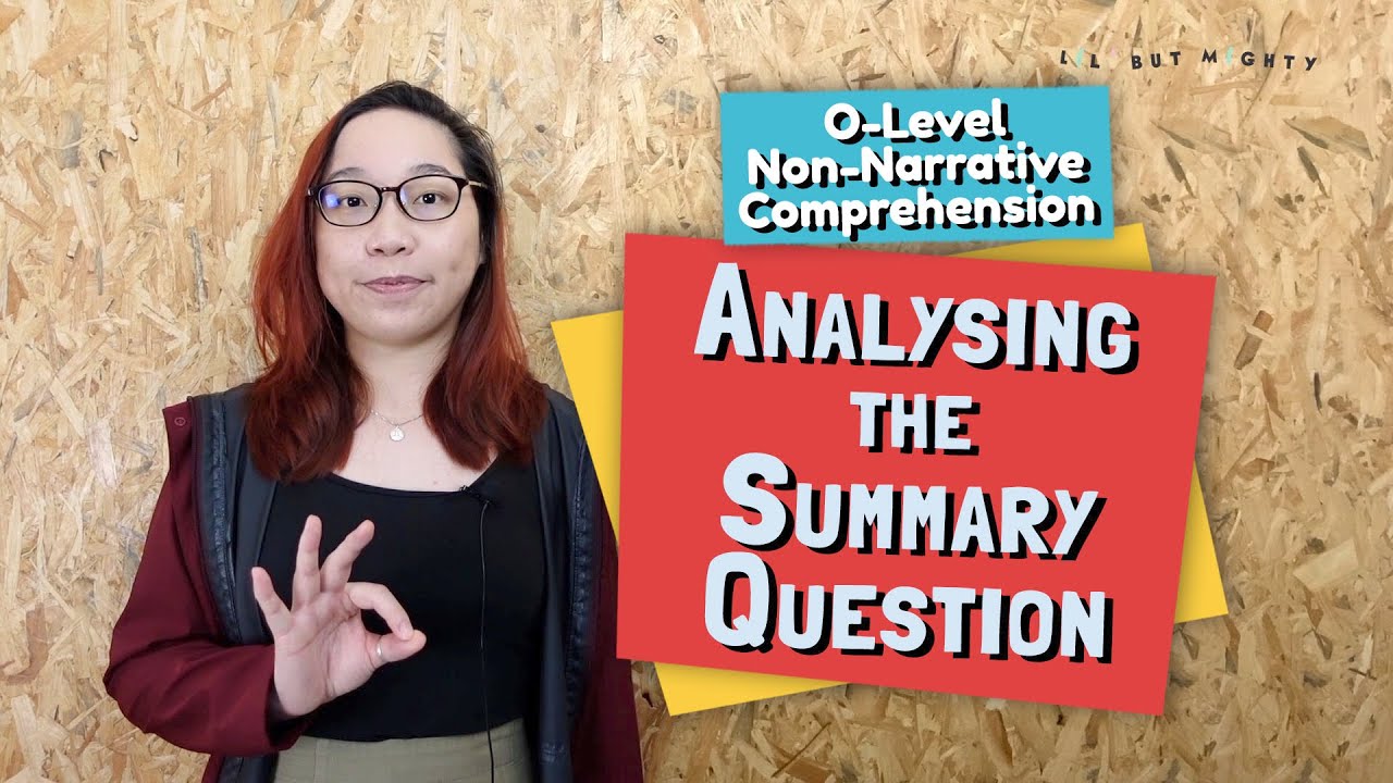 O-Level Comprehension: Analysing the Summary Question | LilButMightyEnglish.com