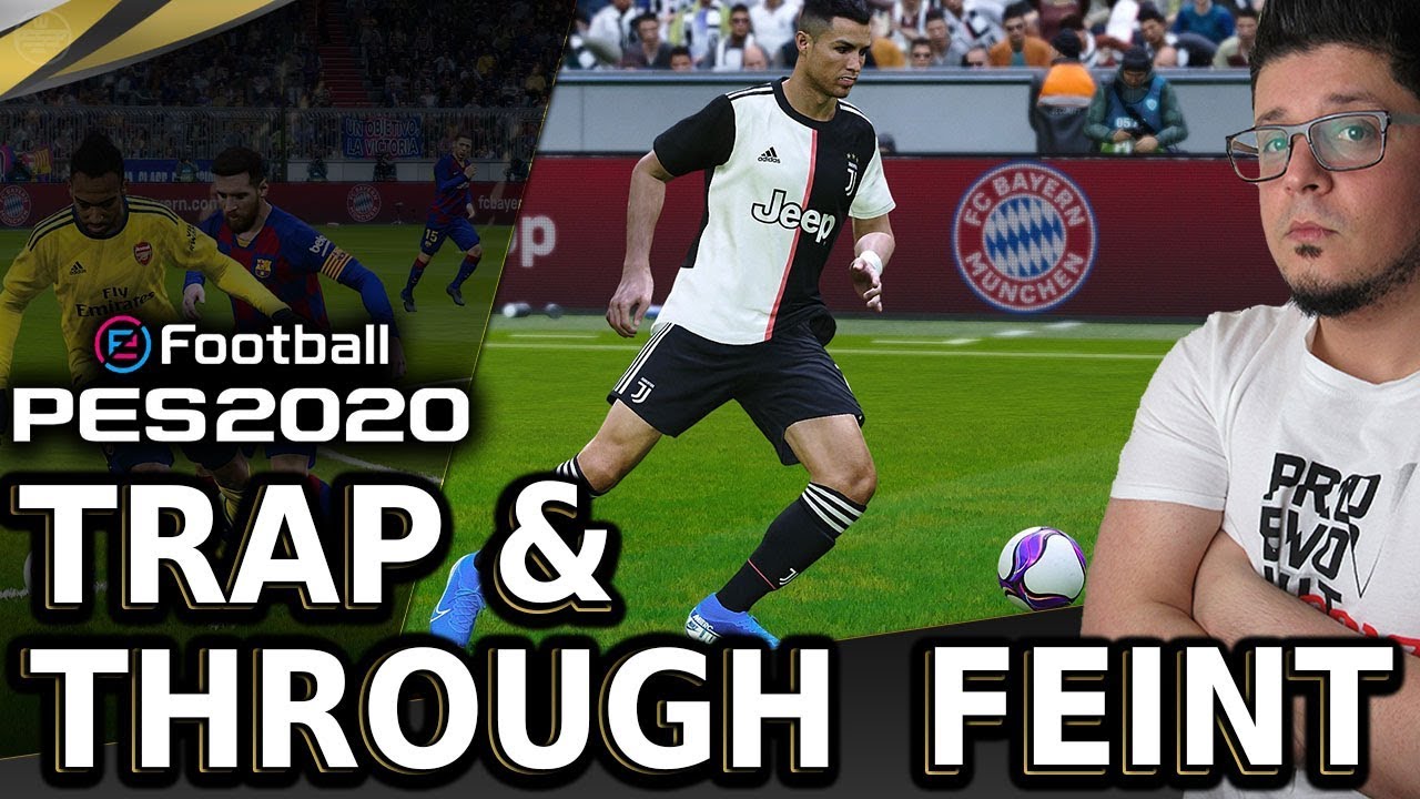 PES 2020 Trap feint and Through feint ( Dummy)