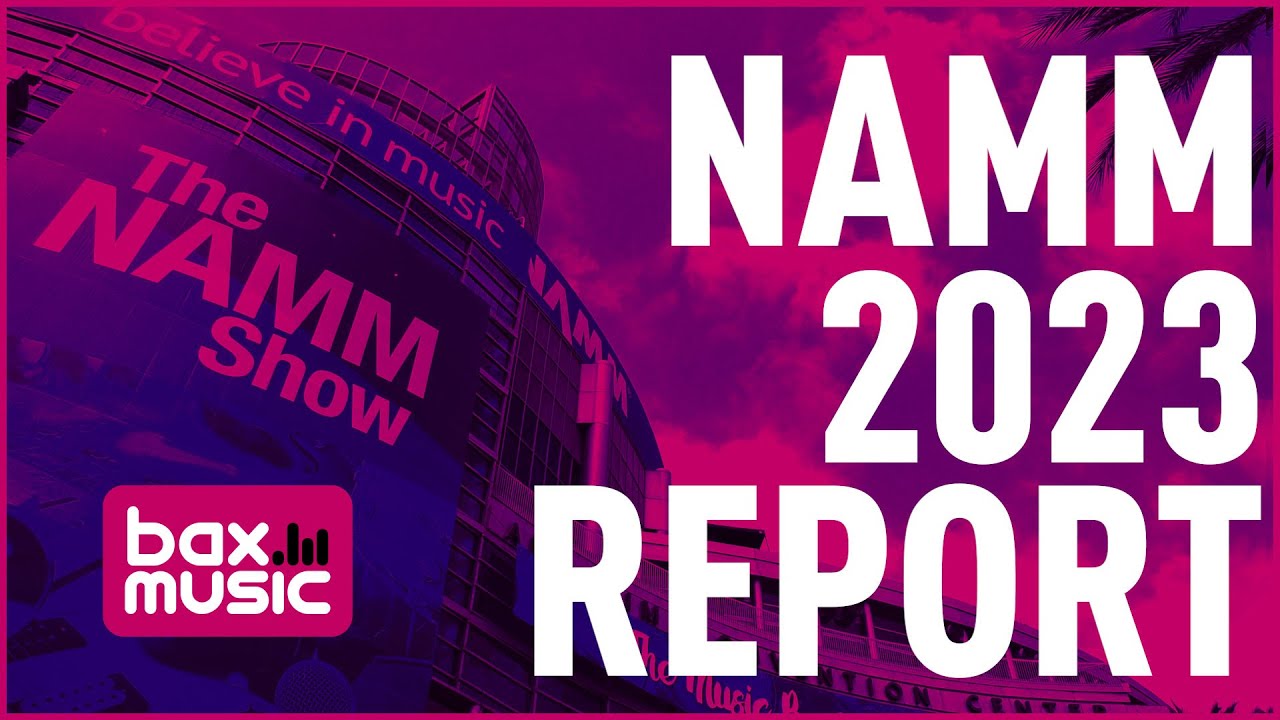Namm 2023 Sfeerbeelden I Bax Music