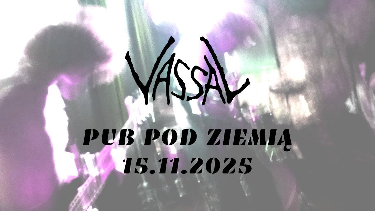 VASSAL LIVE KRAK&Oacute;W, PUB POD ZIEMIĄ 15.11.2025