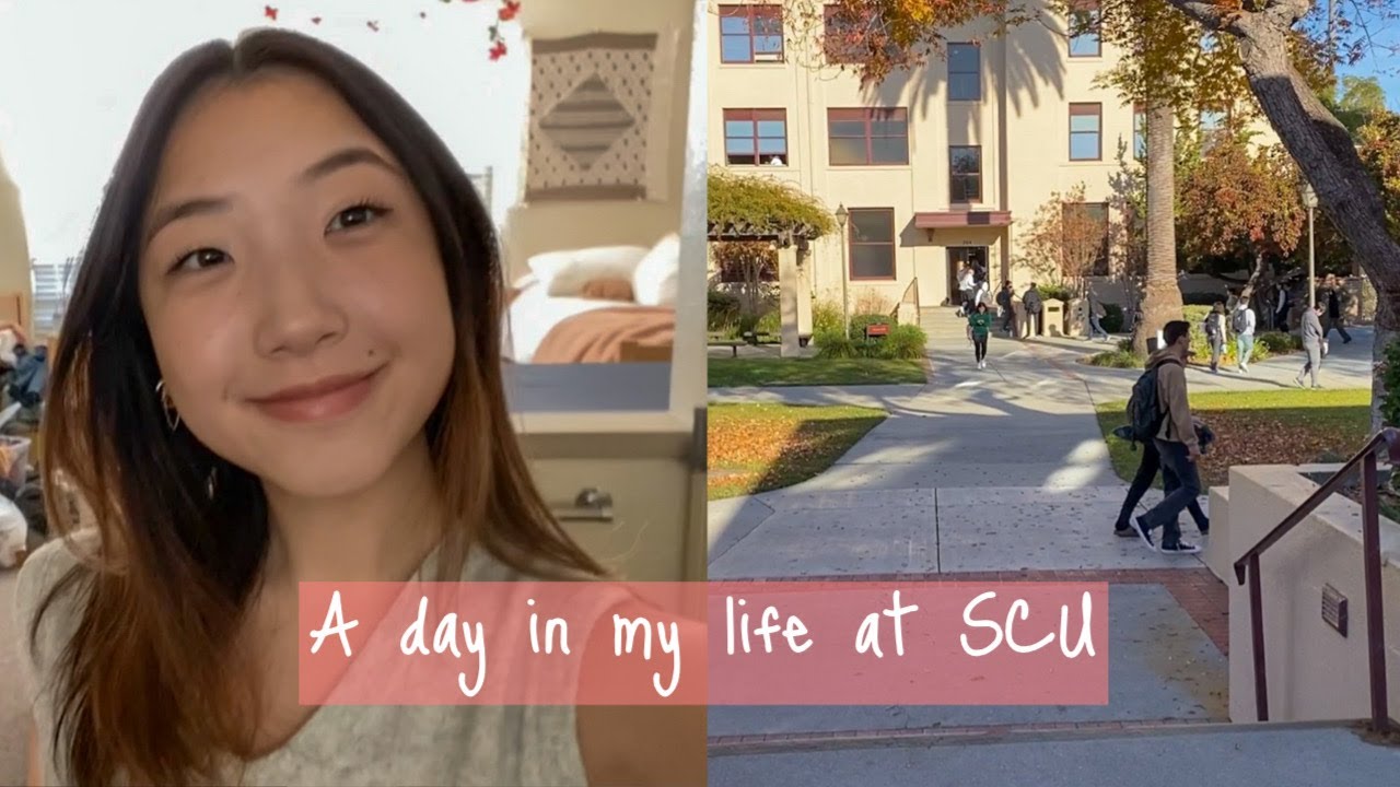 A Day In My Life At SCU
