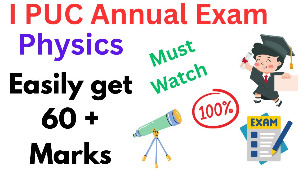 First PUC Annual Exam | Easily get 60+ Marks in Physics Paper 