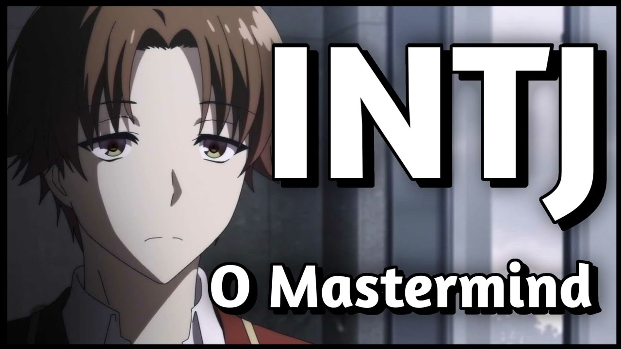 INTJ - O MASTERMIND (desatualizado, veja a descrição)