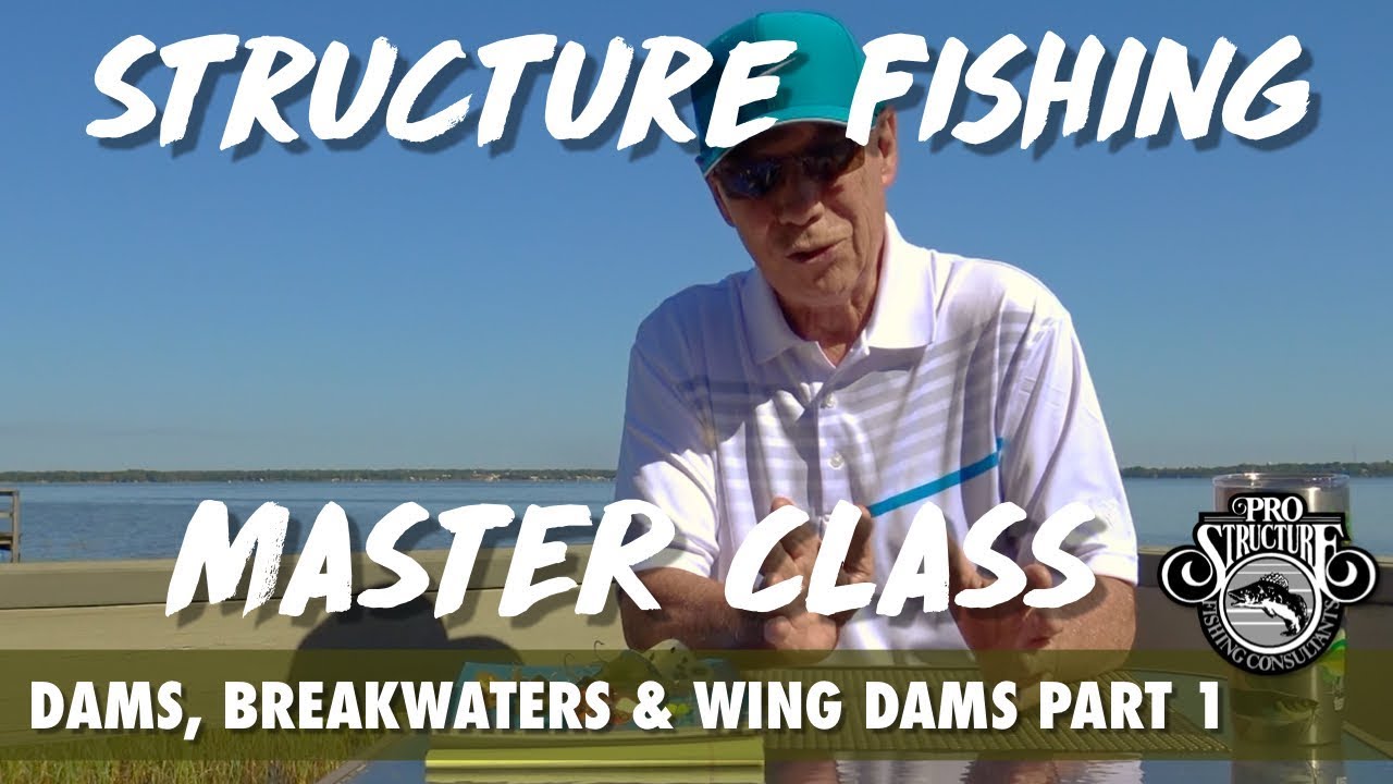 Don Dickson's STRUCTURE FISHING MASTER CLASS: Understanding Structure PART 15-A