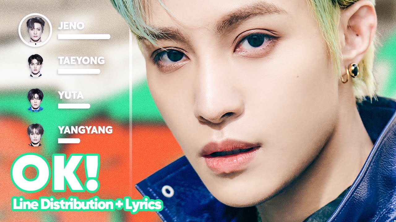 NCT U - OK! (Line Distribution + Lyrics Karaoke) PATREON REQUESTED