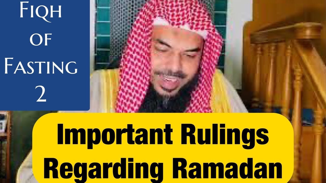 2 Fiqh of Fasting - 2 Moon Sighting