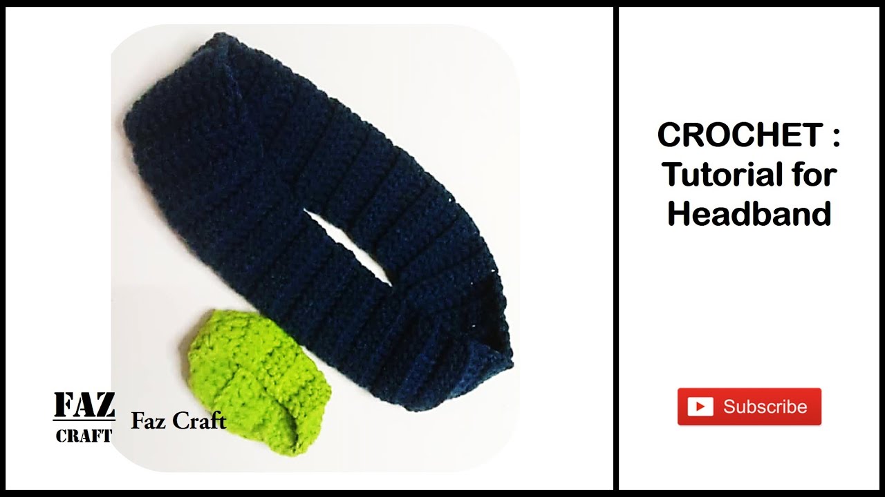 Crochet : Tutorial for Headband