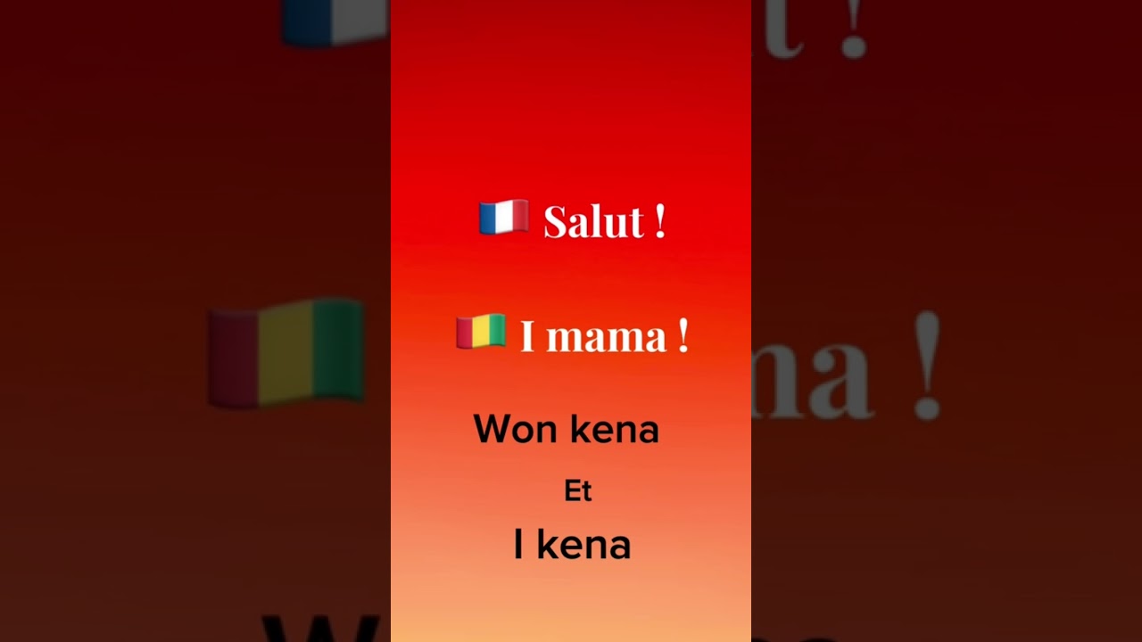 Les salutations en soussou #education #fran&ccedil;ais #apprends #soussou