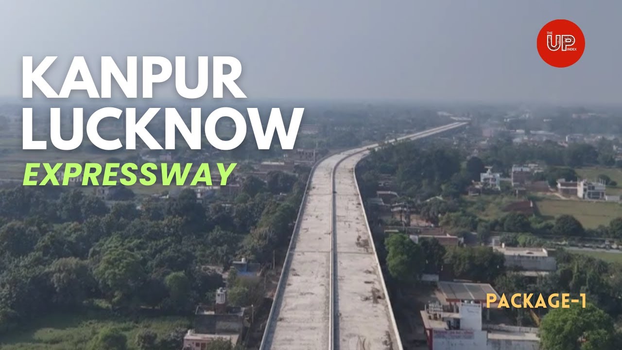 Kanpur Lucknow Expressway | National Expressway 6 | Package 1 Update | Drone View | #theupindex