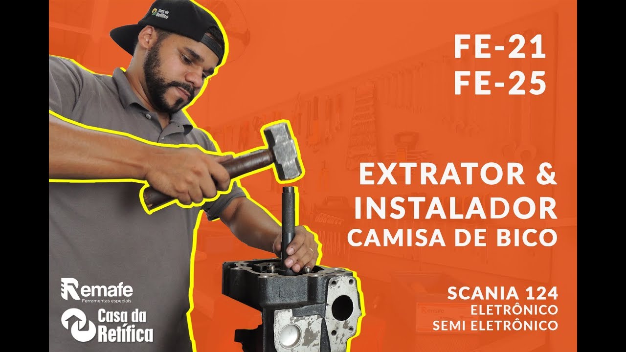 FE-21 e FE-25 Kit Extrator e Instalador da Camisa de Bico do Scânia 124