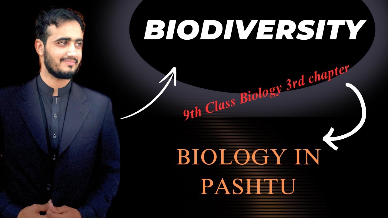 Biodiversity | Chapter 3rd 9th Biology In Pashto | Belkol Asan