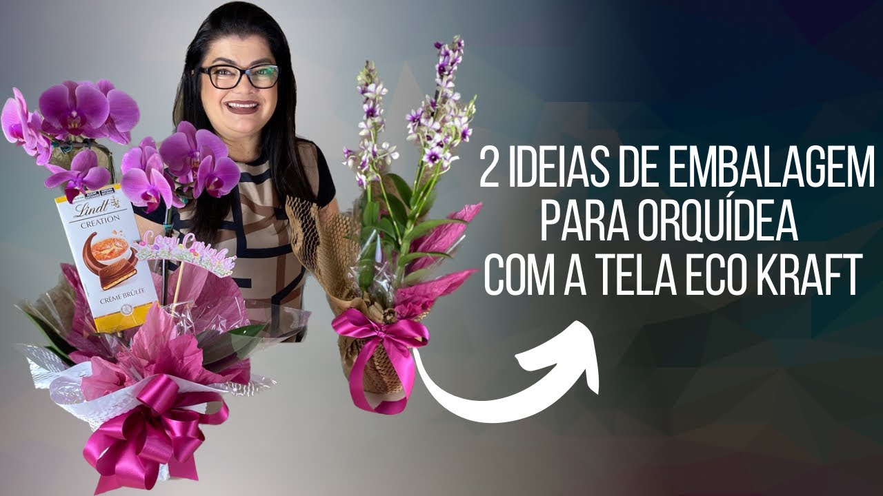 2 ideias de embalagem para orquídea com a tela eco kraft
