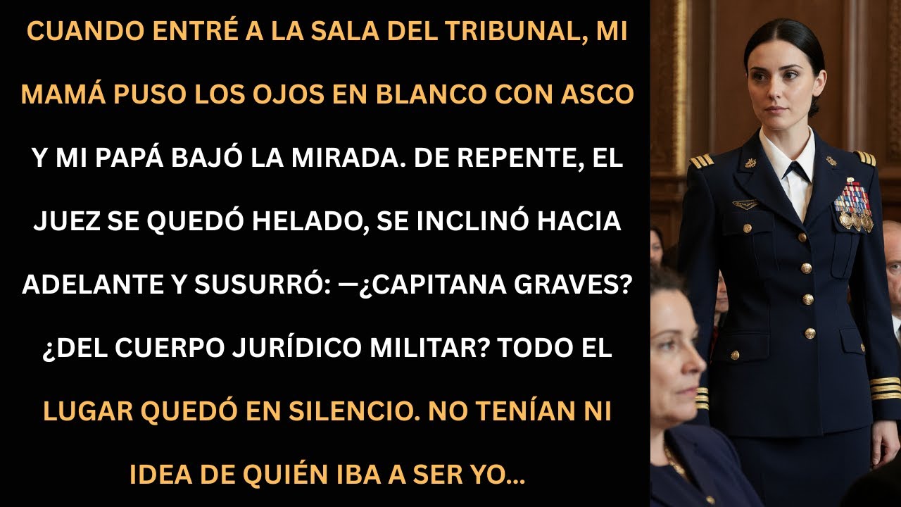 Cuando el juez susurró “¿Capitana Graves?”, todos supieron que ya nada sería igual.