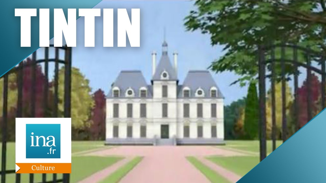 Tintin et le château de Cheverny | Archive INA