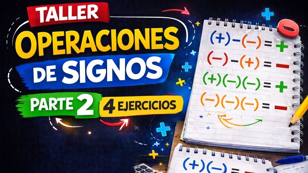Operación de Signos | Taller paso a paso | Parte 2