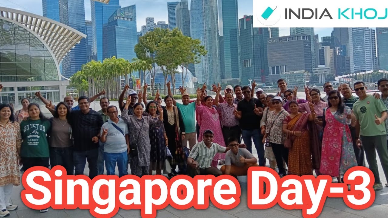 Singapore Group tour From Bhubaneswar || Day-3 || India Khoj holidays || Odia group Tour ||Odia Blog