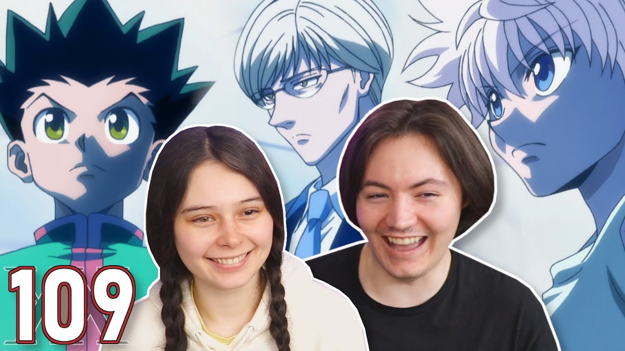 TAKING STOCK X AND X TAKING ACTION | Hunter X Hunter Ep. 109 REACTION & REVIEW!!