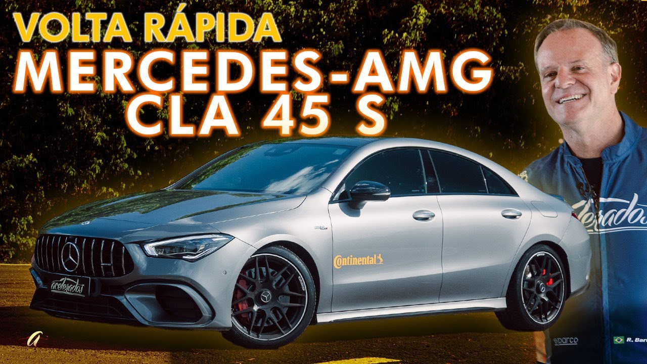 2.0 TURBO DE 421 CV! Mercedes-AMG CLA 45 S encara a Volta Rápida com Rubens Barrichello