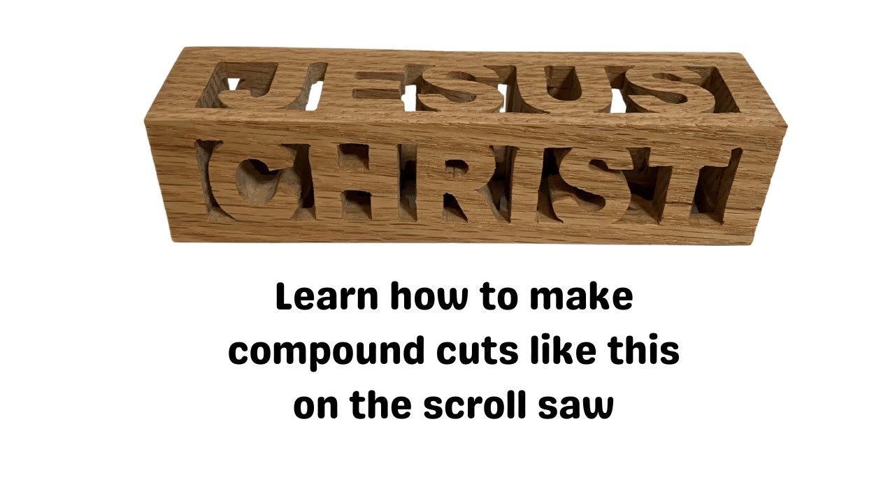 Level Up Your Woodworking Skills: Mastering Compound Cuts on the Scroll Saw