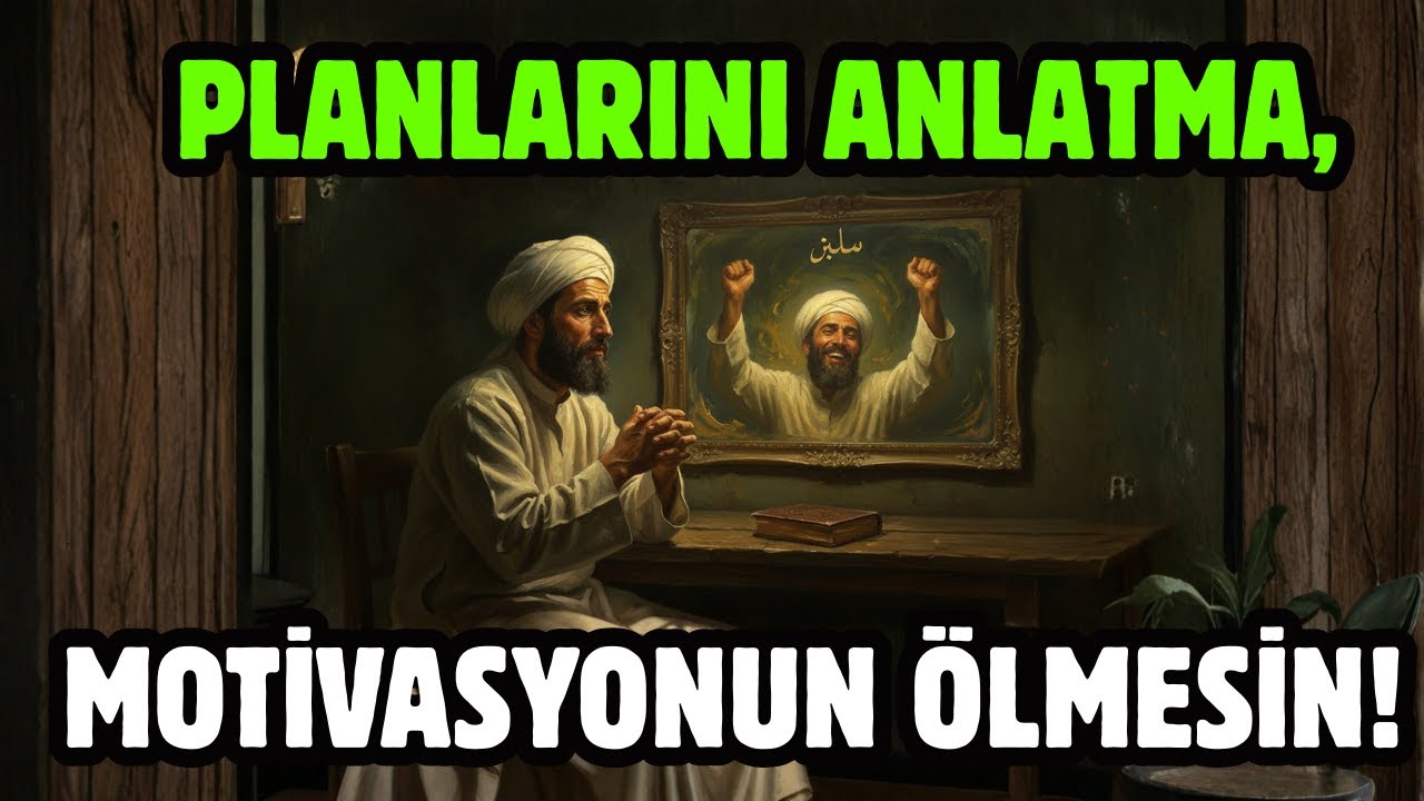 Planlarını Anlatma, Motivasyonun Ölmesin!