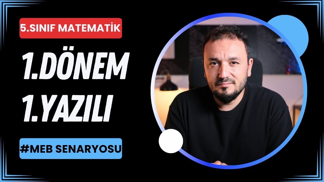 5.Sınıf Matematik | 1.Dönem 1.Yazılı Soruları
