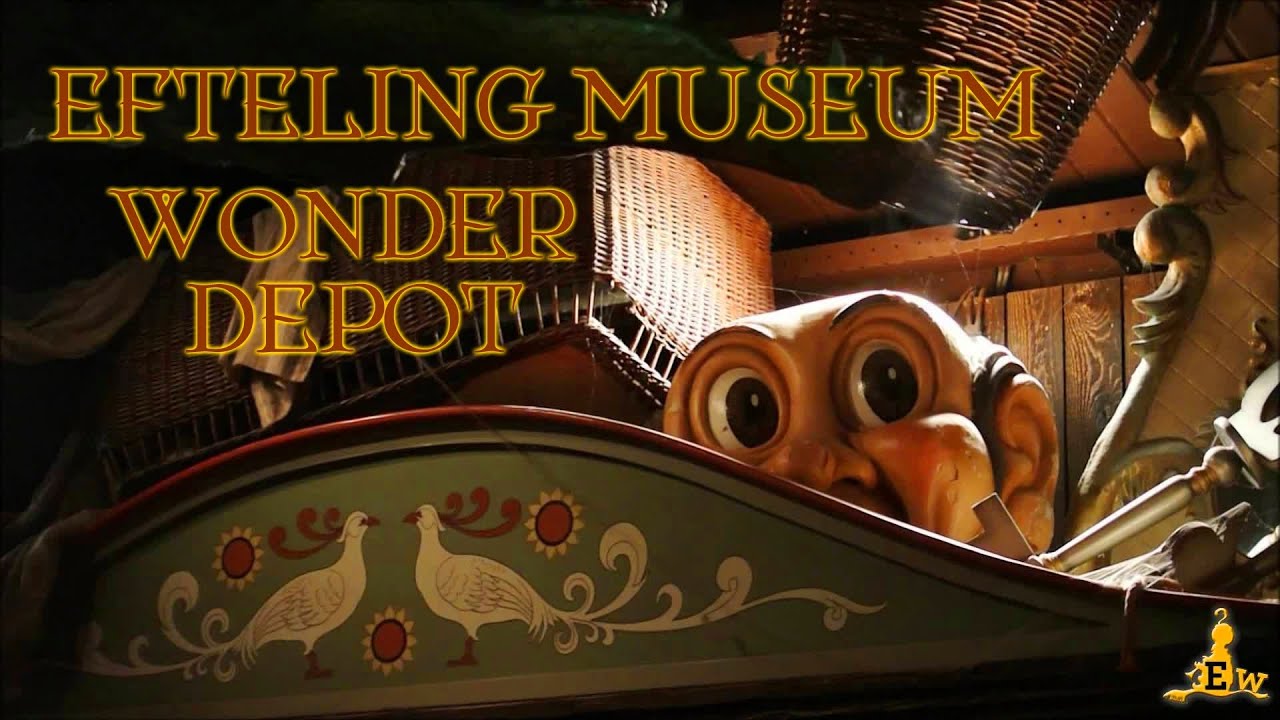 Efteling Museum - Wonder Depot