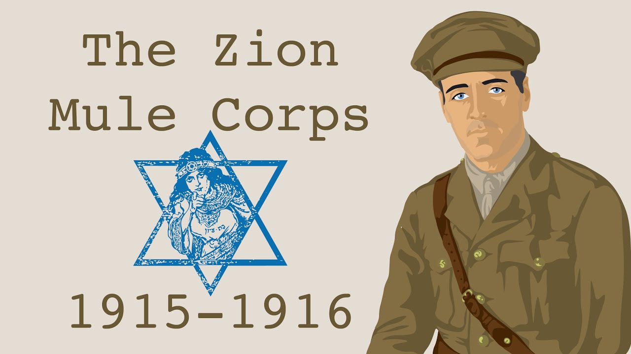 The Zion Mule Corps (1915-1916)