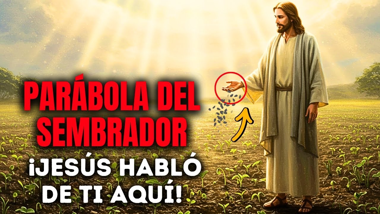 ¿Qué Quiso Decir Jesús Con “El Sembrador Salió a Sembrar”? – Esta Parábola no es lo Que Parece