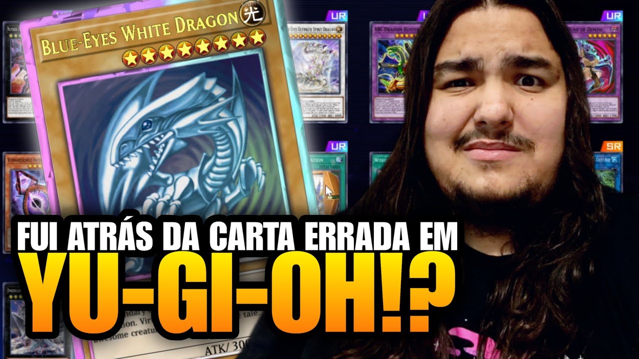 DRAGÃO BRANCO DE OLHOS AZUIS ROUBOU TUDO QUE EU TINHA EM YU-GI-OH!?