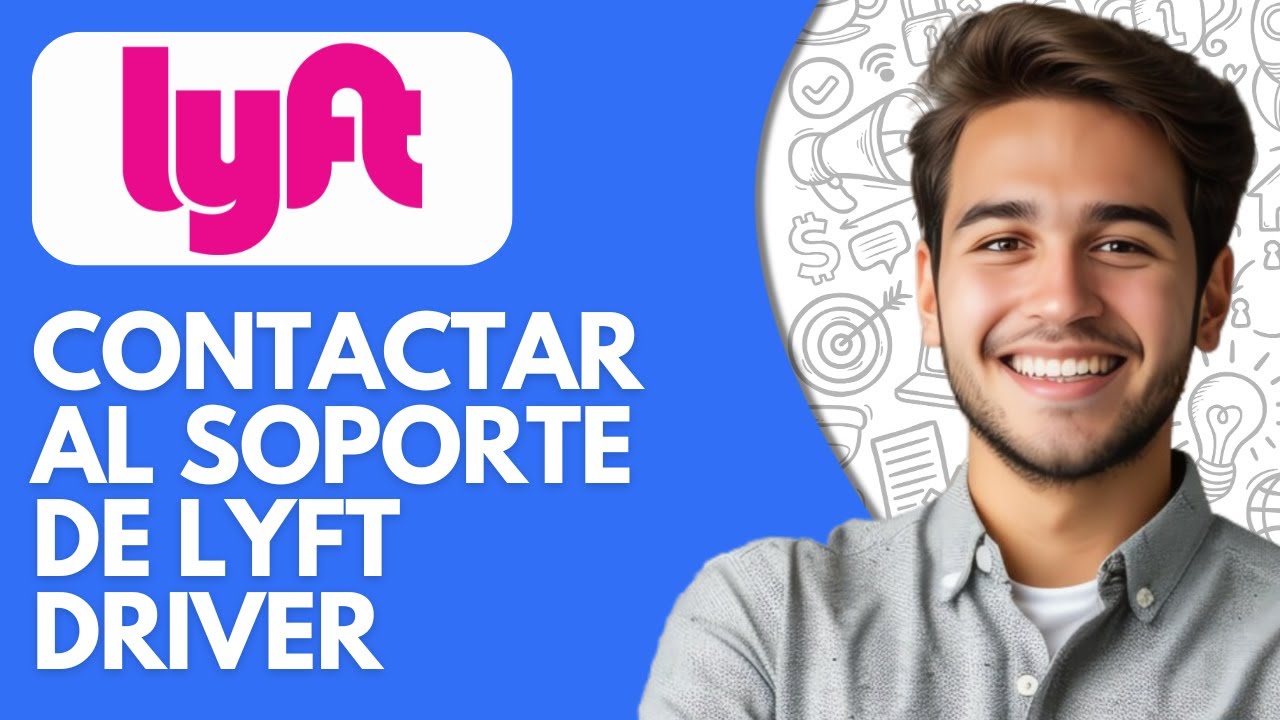 C&oacute;mo Contactar Al Soporte De Lyft Driver (2026) Ayuda R&aacute;pida