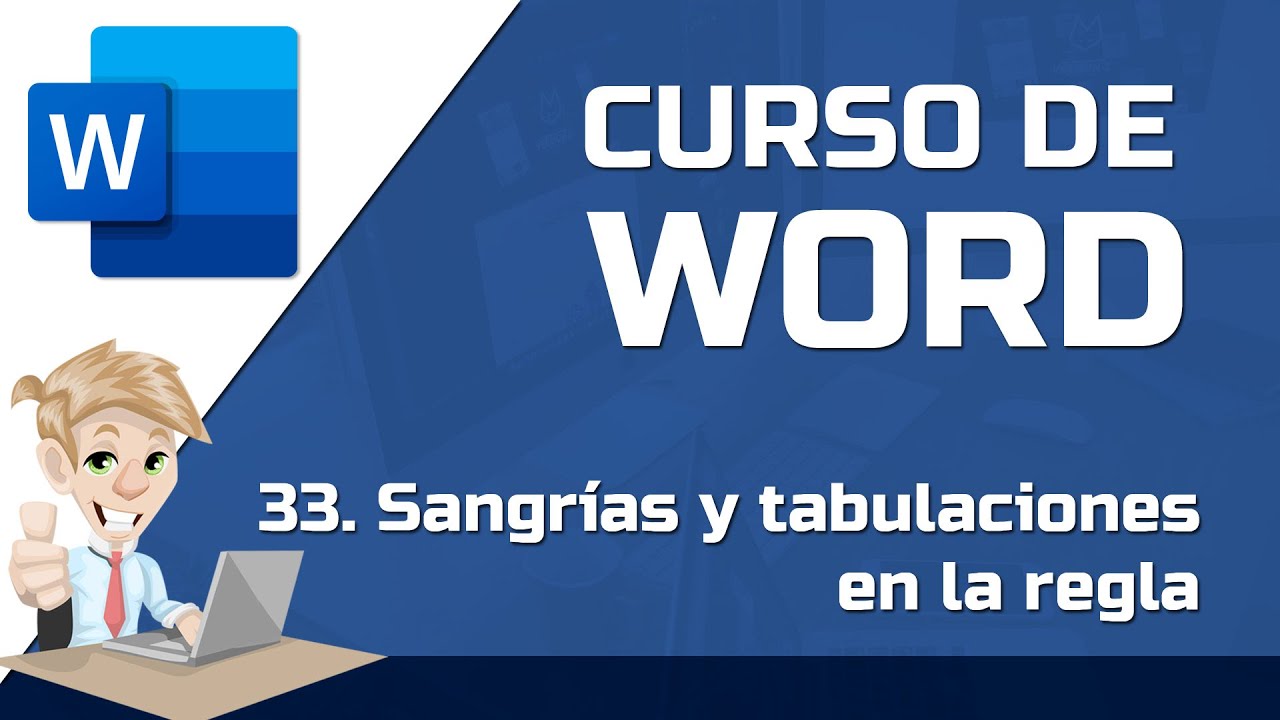 33 Sangrías y tabulaciones desde la regla - CURSO DE WORD GRATIS