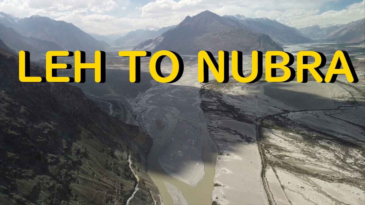 Ladakh Road Trip: From Leh to Hundar via Khadungla Pass
