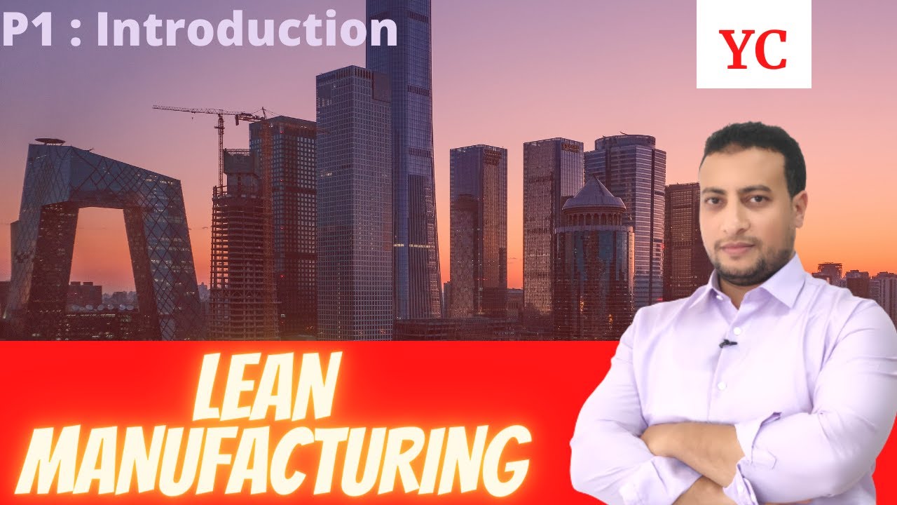 LEAN MANUFACTURING : Partie 1 : Introduction